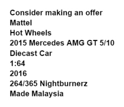 Hot Wheels 2015 Mercedes AMG GT 5/10 Diecast Car 264/365 Nightburnerz 2016 - £6.16 GBP