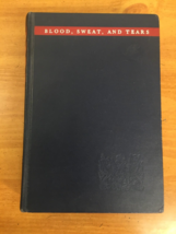 1941 Blood Sweat and Tears by Winston Churchill 1st Edition Hardcover - No DJ - £11.82 GBP