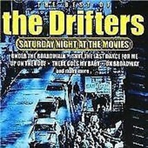 The Drifters : The Best of the Drifters: Saturday Night at the Movies CD (2003)  - £11.89 GBP