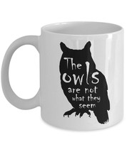 Twin Peaks Quote - The Owls Are Not What They Seem - Ceramic Coffee Mugs Tea Cup - £15.36 GBP