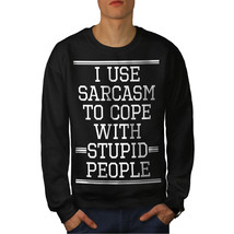 Wellcoda Use Sarcasm Stupid Mens Sweatshirt, Fight Casual Pullover Jumper - £24.17 GBP+