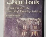 Spirits of St. Louis Robbi Courtaway 1999 Paperback - $14.84