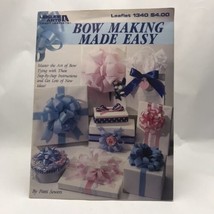 Bow Making Made Easy Instructions Leisure Arts by Patti Sowers Vintage 1991 - £7.05 GBP