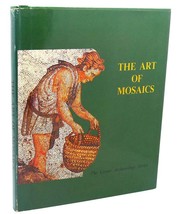 Richard L. Currier, Michael Avi-Yonah THE ART OF MOSAICS  1st Edition 1st Printi - £46.79 GBP