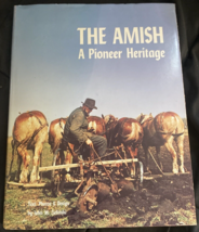 The Amish: A Pioneer Heritage: Text, Photos &amp; Design By John Zielinski *Signed - £11.12 GBP