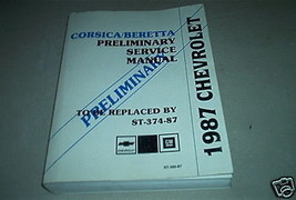 1987 GM Chevrolet Chevy Corsica Beretta Service Repair Shop Preliminary Manual - £7.05 GBP