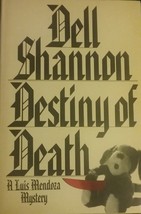 Destiny of Death, a Luis Mewndoze Mystery - Dell Shannon - Hardcover - NEW!!! - £31.45 GBP