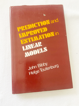 Prediction and Improved Estimation in Linear Models 1977 HC by  Bibby, John - £12.54 GBP