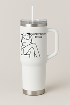 Dangerously Divine Tumbler - $24.99+