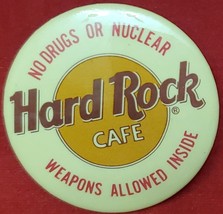 Hard Rock Cafe Vintage Pinback Button No Drugs or Nuclear Weapons Allowe... - £4.61 GBP