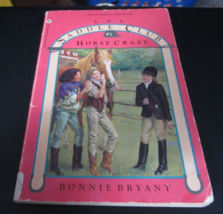 The Saddle Club Ser.: Horse Crazy by Bonnie Bryant (1988, Digest Paperback) - £4.66 GBP