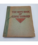 1927- The Note Book of Elbert Hubbard / Roycrofters 1st Ed Excellent Con... - £20.99 GBP