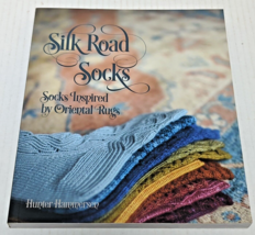 Silk Road Socks: Socks Inspired by Oriental Rugs by Hunter Hammersen - £144.76 GBP