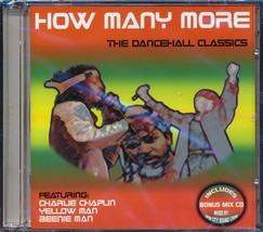 Charlie Chaplin, Beenie Man, Yellowman, Etc - How Many More: The Dancehall Class - $2.49