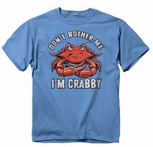 Don&#39;t Bother Me I&#39;m Crabby Short Sleeve Youth T-Shirt  NEW Fast Free Ship - $19.95