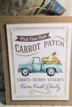 Easter Farm Decorative Truck Hanging Sign:12x9”. Carrot Patch Farm Fresh... - $13.37