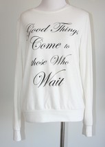 Forever 21 “Good things come to those who Wait” cream top super soft Siz... - £11.69 GBP