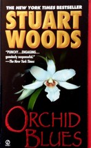 Orchid Blues (Holly Barker #2) by Stuart Woods / 2002 Paperback - £0.90 GBP