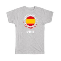 Spain : Gift T-Shirt Flag Never Underestimate The Power Spanish Expat Country - £19.92 GBP+