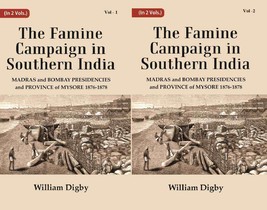 The Famine Campaign in Southern India : Madras and Bombay Presidencies and Provi - £38.08 GBP