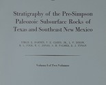 Stratigraphy of the Pre-Simpson Paleozoic Subsurface Rocks of Texas and ... - $112.89