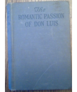 The Romantic Passion of Don Luis, Henri Malo, 1925 - $284.31 MXN