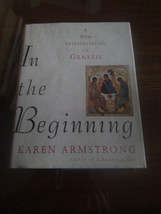 In the Beginning: A New Interpretation of Genesis by Karen Armstrong 1st... - $1.26