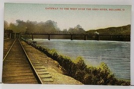 Bellaire Ohio Gateway to the West over the Ohio River Belmont County Postcard H3 - £3.10 GBP
