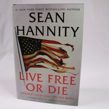 SIGNED Live Free Or Die Sean Hannity 2020 Hardcover Book With Dust Jacket Good - £16.91 GBP