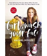 Girl, Wash Your Face : Stop Believing the Lies about Who You Are So You ... - $4.10