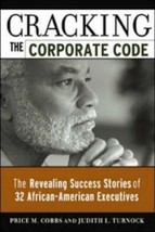 Cracking the Corporate Code: The Revealing Success Stories of 32 African-America - £6.31 GBP