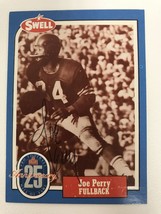 Joe Perry (d. 2011) Signed Autographed 1988 Swell HOF Football Card - Sa... - $19.99