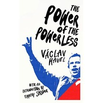 The Power of the Powerless (Vintage Classics) Havel, Vclav - £8.50 GBP