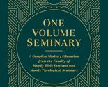 One Volume Seminary: A Complete Ministry Education From the Faculty of M... - $29.65
