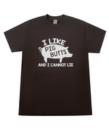Men’s BBQ Grill Master I Like Pig Butts And I Cannot Lie Adult TShirt #1... - £11.71 GBP