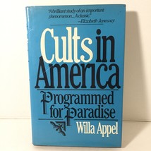Cults in America: Programmed for Paradise by Appel, Willa- HC/DJ/Very good - £12.53 GBP