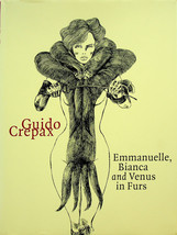 Emmanuelle, Bianca and Venus in Furs (2000) - Guido Crepax - New - $121.54