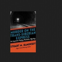 Murder on the Trans-Siberian Express CD (Inspector Porfiry Rostnikov) Kaminsky - £7.56 GBP