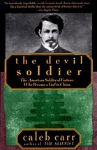The Devil Soldier: The American Soldier of Fortune Who Became a God in C... - $9.90