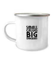12 oz Camper Mug Coffee Funny Small Calves Big Dreams Body Building  - £16.04 GBP