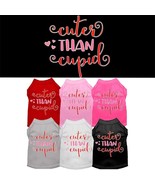 Dog Tees Screen Print Valentine&#39;s Day Shirts Dogs Cats Pets Cuter Than C... - $17.57+