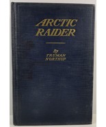 Arctic Raider by Truman Northup - $27.99
