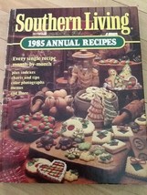 Southern Living Annual Recipes 1985 by Oxmoor House - £0.78 GBP