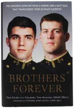 Brothers Forever Enduring Bond Between Marine &amp; Navy Seal Signed 1ST Edition Hc - £14.07 GBP