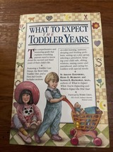 What to Expect the Toddler Years by Heidi Murkoff, Sandee Hathaway and A... - €4,34 EUR