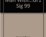TK-Hm Bk: The Man With...Gr1 Sig 99 [Perfect Paperback] unknown author - $9.79