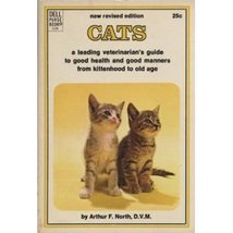 Cats [Unknown Binding] Arthur F. North - $1.95