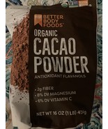  Better Body organic cacao powder antioxidant  flavanol 16 oz - £29.63 GBP