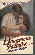 Kenyon, Joanna - Dangerous Paradise - Silhouette Intimate Moments - # 32 - £1.60 GBP