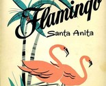 Flamingo Dining Room Menu Santa Anita Inn Arcadia California 1956 US Rou... - £73.93 GBP